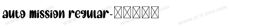 Auto Mission Regular字体转换